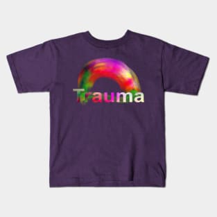 Trauma rainbow vision  text typography Kids T-Shirt